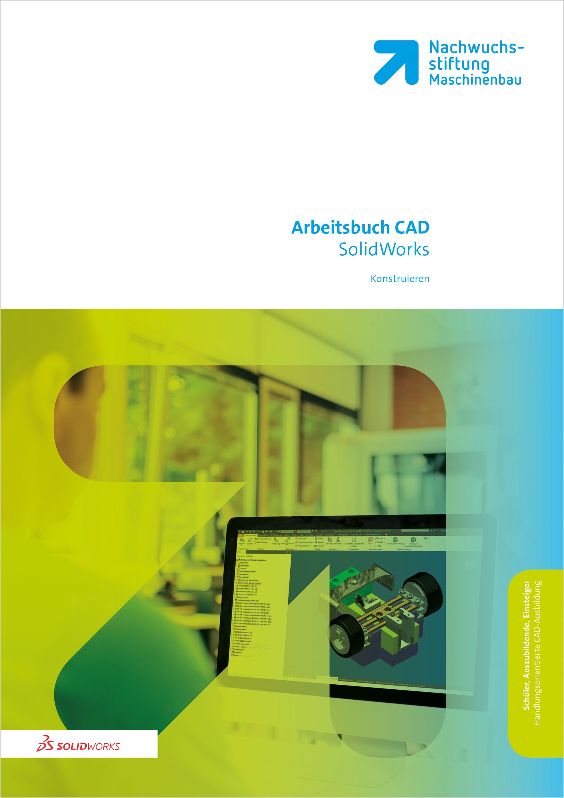 Arbeitsbuch - Konstruieren mit SolidWorks