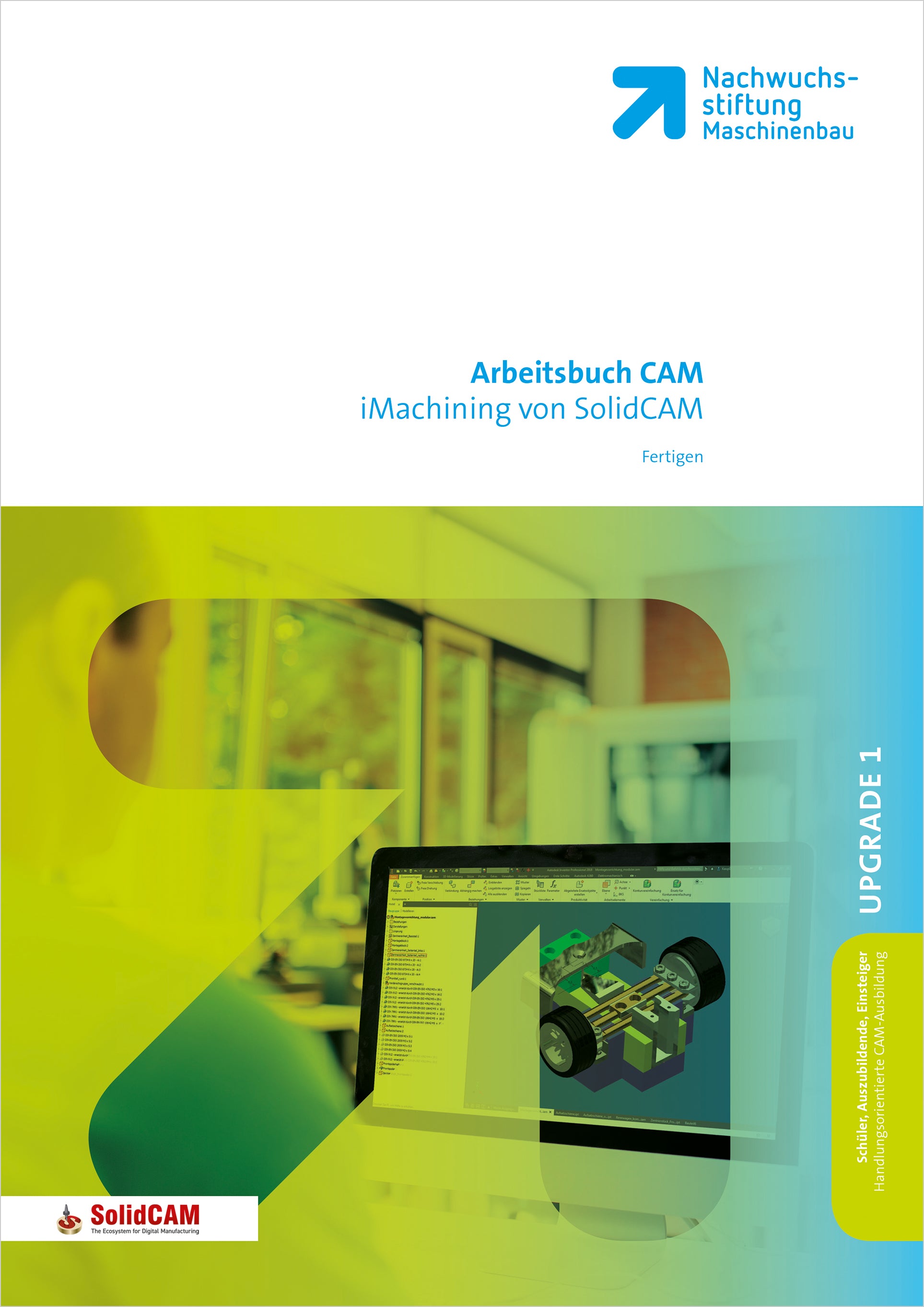 Arbeitsbuch - Fertigen mit iMachining von SolidCAM