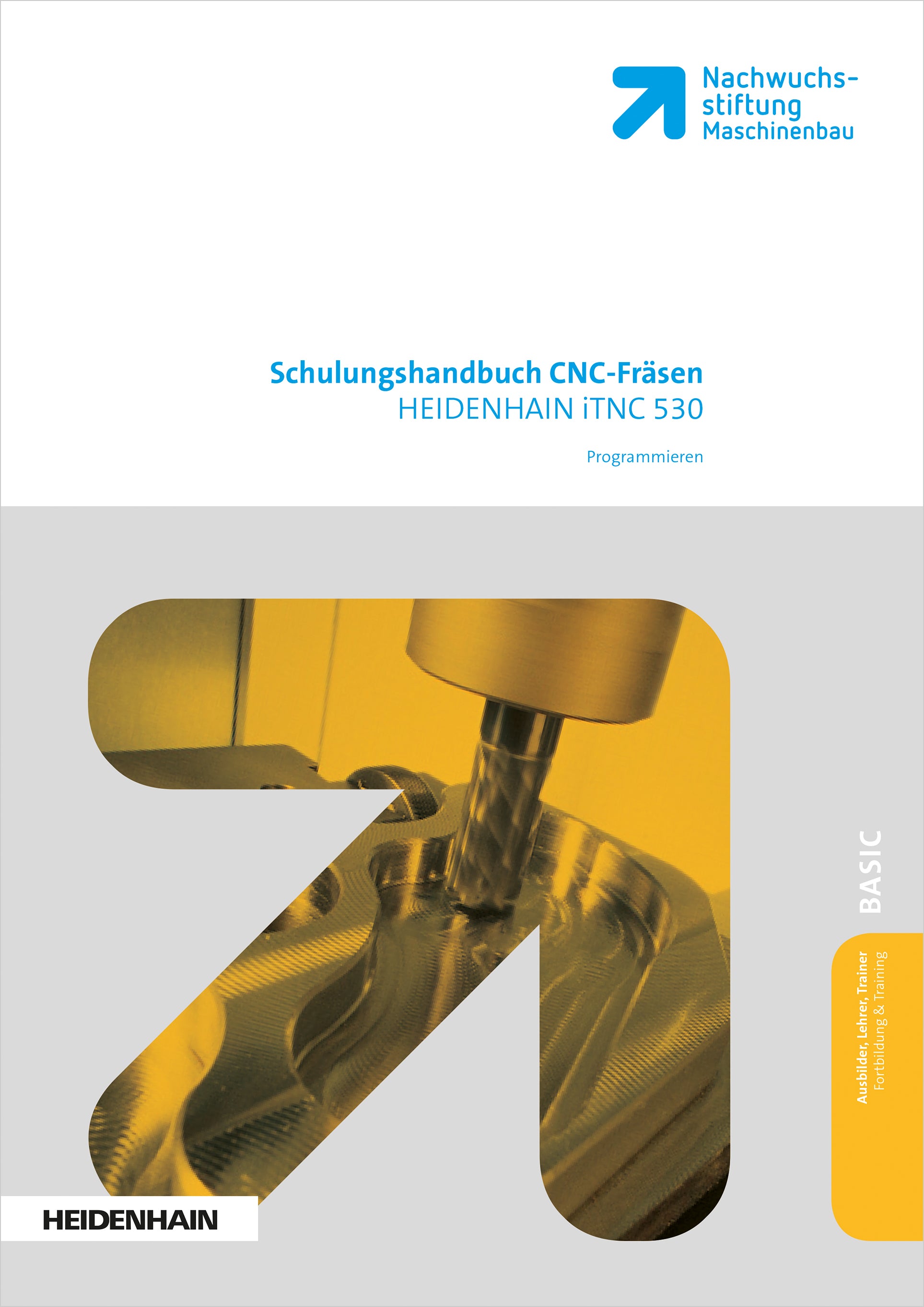HEIDENHAIN iTNC 530 | Programmieren